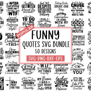 50 Sarcastic SVG Bundle, Funny SVG bundle, Sarcasm SVG bundle, Sassy Svg quotes shirts, Funny mom gift, Funny mom Png, Silhouette, Cricut