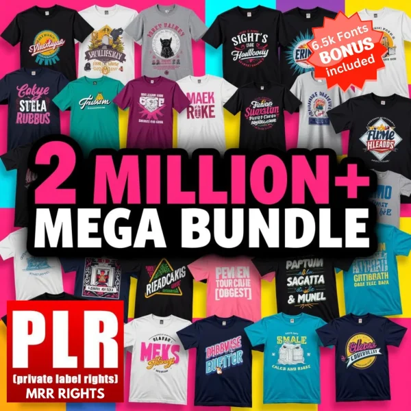 PLR MRR 2 Million Editable T-Shirt Designs Mega Bundle
