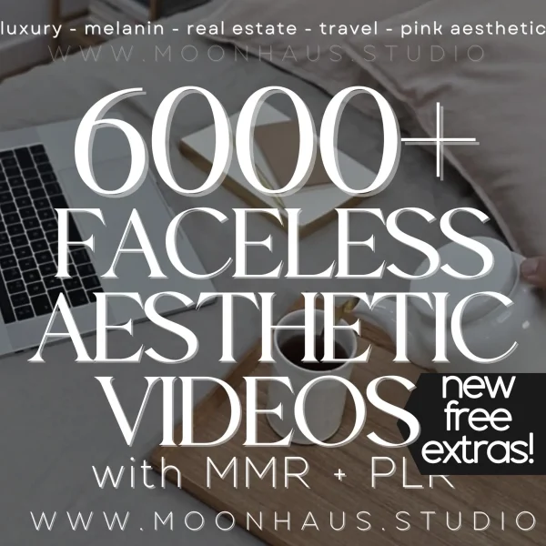 6000+ Aesthetic Faceless Video Reels