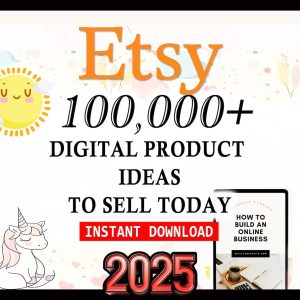 100,000+ DIGITAL Products Ideas 2025